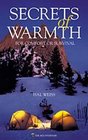 Secrets of Warmth For Comfort or Survival