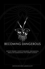 Becoming Dangerous: Witchy femmes, queer conjurers, and magical rebels on summoning the power to resist