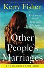 Other People's Marriages A gripping and emotional family drama