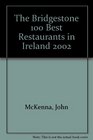 The Bridgestone 100 Best Restaurants in Ireland 2002