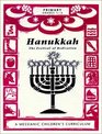 Hanukkah The Festival of Dedication A Messianic Children's Curriculum 4 Levels
