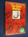 The quiet woman