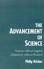 The Advancement of Science Science Without Legend Objectivity Without Illusions
