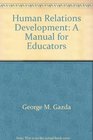Human Relations Development A Manual for Educators