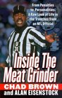 Inside the Meat Grinder An NFL Official's Life in the Trenches
