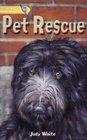 Literacy World Satellites Fiction Pet Rescue Student Guide