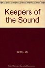 Keepers of the Sound