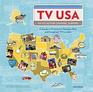 TV USA An Atlas for Channel Surfers