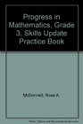 Progress in Mathematics Grade 3 Skills Update Practice Book