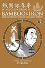 Wing Chun Kung Fu Bamboo  Iron ring Training methods and Maxims of Sifu Lee Bing Choi