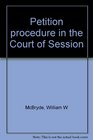 Petition procedure in the Court of Session