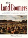 The Land Boomers The Complete Illustrated History