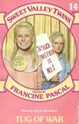 Tug of War (Sweet Valley Twins No 14)