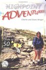 Highpoint Adventures  The Complete Guide to the 50 State Highpoints