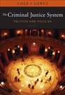 The Criminal Justice System Politics and Policies
