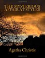 The Mysterious Affair At Styles  The Complete  Unabridged Classic Mystery