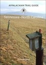 Appalachian Trail Guide to TennesseeNorth Carolina 13th Edition