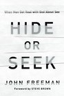 Hide or Seek When Men Get Real with God About Sex