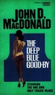 The Deep Blue Goodbye (Travis McGee, Bk 1)