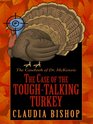 The Case of the ToughTalking Turkey