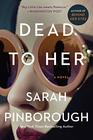 Dead to Her A Novel