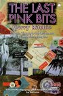 The Last Pink BitsTravels Through the Remnants of the British Empire