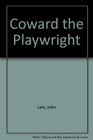 Coward the Playwright (Discus Book)
