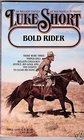 Bold Rider