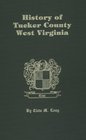 History of Tucker County, West Virginia