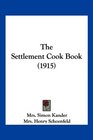 The Settlement Cook Book (1915)