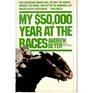 My 50000 year at the races