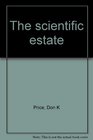 The Scientific Estate