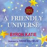 A Friendly Universe Sayings to Inspire and Challenge You