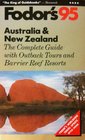 Australia  New Zealand '95 : The Complete Guide with Outback Tours and Barrier Reef Resorts (Fodor's Australia)