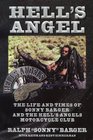 Hell's Angel The Life and Times of Sonny Barger and the Hell's Angels Motorcycle Club