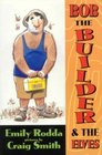 Bob the builder  the elves