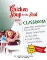Chicken Soup for the Soul in the Classroom Elementary Edition Lesson Plans and Students Favorite Stories for Reading Comprehension Writing Skills Critical  Building