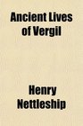 Ancient Lives of Vergil