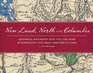 New Land North of the Columbia Historic Documents that Tell the Story of Washington State from Territory to Today