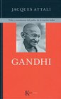 Gandhi Vida y enseanzas del padre de la nacin india
