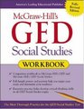 McGrawHill's GED Social Studies Workbook