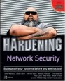 Hardening Network Security