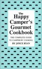 The Happy Camper's Gourmet Cookbook