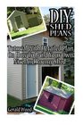 DIY Shed Plans Tutorial With Detailed Plan On How To Build Your Own Nice And Roomy Shed