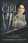 The Girl in the Lifeboat: A novel of the Titanic (Novels of the Titanic)