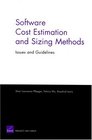 Software Cost Estimation and Sizing Mathods Issues and Guidelines