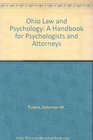 Ohio Law and Psychology A Handbook for Psychologists and Attorneys