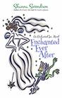 Enchanted Ever After (Enchanted, Inc. Bk 9)