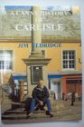 A Canny History of Carlisle