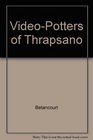 The Potters of Thrapsano A Modern Workshop with Clues to Ancient Technology